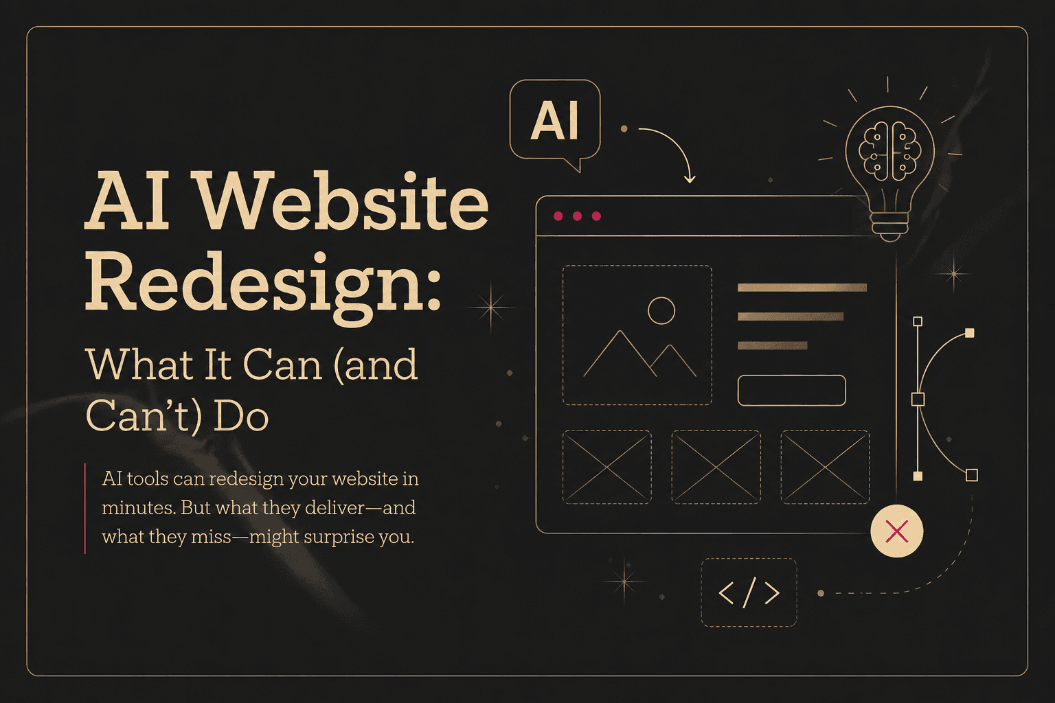 AI Website Redesign: What It Can (and Can't) Do